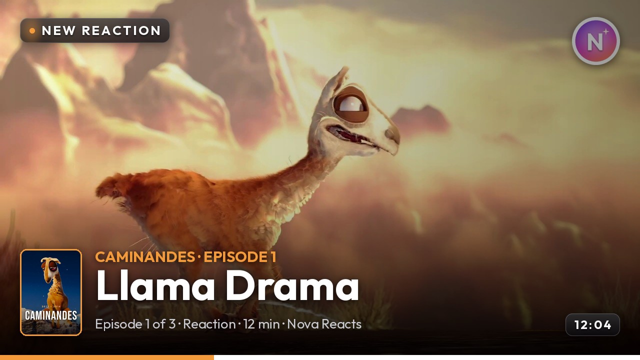 An episode's alert card: Caminandes episode 1, Llama Drama, with the show's poster and a bar for how far into the season it is