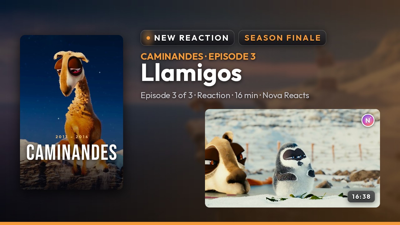 A season finale's alert card: Caminandes episode 3, Llamigos, with the full poster and the reaction video